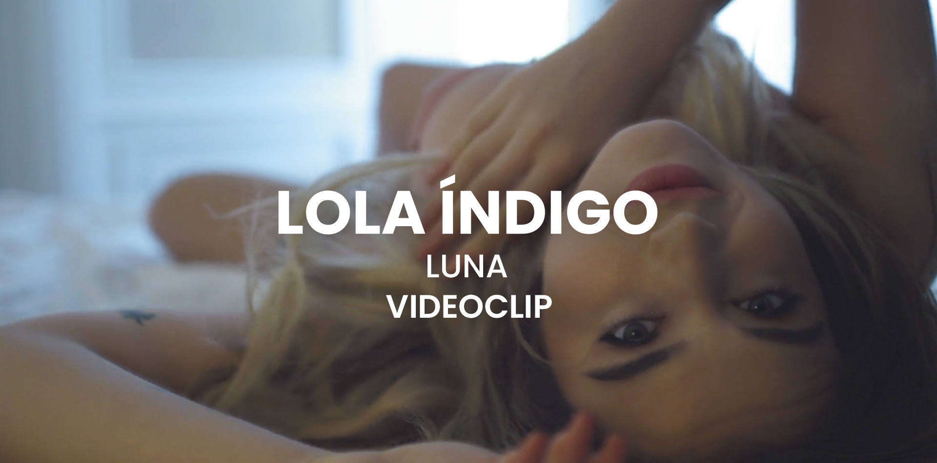 Videoiclip Lola Indigo